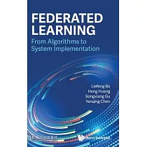 Federated Learning： From Algorithms to System Implementation