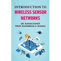 Introduction to Wireless Sensor Networks