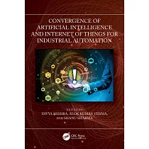Convergence of Artificial Intelligence and Internet of Things for Industrial Automation