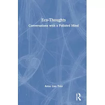 Eco─Thoughts： Conversations with a Polluted Mind
