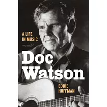 Doc Watson： A Life in Music