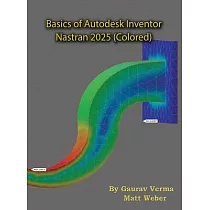 Basics of Autodesk Inventor Nastran 2025： (Colored)