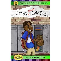 Izzy’s (Almost) Epic Day