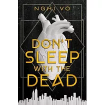 Don’t Sleep with the Dead