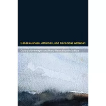 Consciousness， Attention， and Conscious Attention