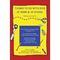 Things to Do with Kids at Home & at School： Make Learning Fun