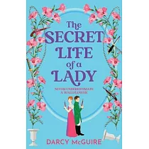The Secret Life of a Lady