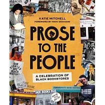 Prose to the People： A Celebration of Black Bookstores