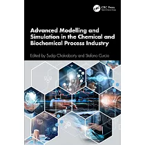 Advanced Modelling and Simulation in the Chemical and Biochemical Process Industry