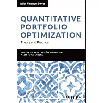 Quantitative Portfolio Optimization： Theory and Practice