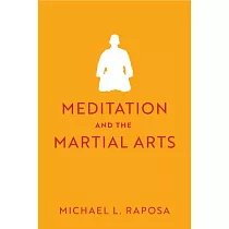 Meditation and the Martial Arts