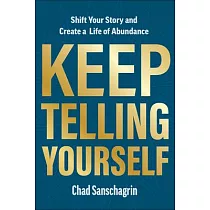 Keep Telling Yourself