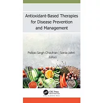 Antioxidant─Based Therapies for Disease Prevention and Management