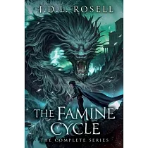 The Famine Cycle： The Complete Epic Fantasy Series