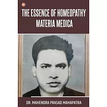 The essence of Homeopathy Materia Medica