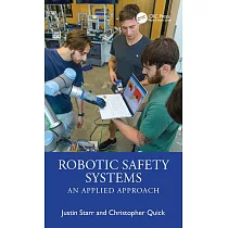 Robotic Safety Systems： An Applied Approach