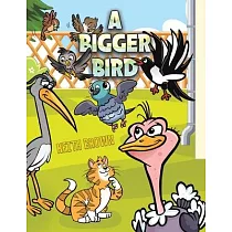 A Bigger Bird