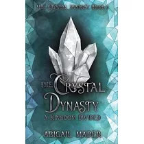 The Crystal Dynasty