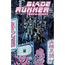 Blade Runner： Tokyo Nexus
