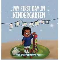 My First Day in Kindergarten
