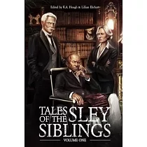 Tales of the Sley Siblings， Volume One