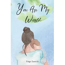 You Are My World