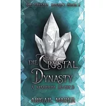 The Crystal Dynasty