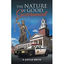 The Nature of Good Government