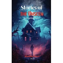 Stories of the Unseen