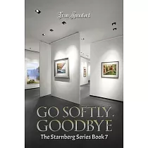 Go Softly， Goodbye