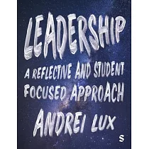 Leadership： A Reflective and Student Focused Approach