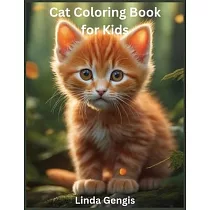 Cat Coloring Book for Kids： A Fun and Creative Journey with Adorable Cats