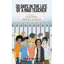 30 Days in the Life of a Mad Teacher