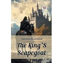 The King’S Scapegoat