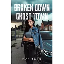 Broken Down Ghost Town