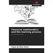 Financial mathematics and the learning process