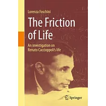 The Friction of Life： An Investigation on Renato Caccioppoli’s Life