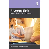 Preterm Birth： A Handbook for Midwives