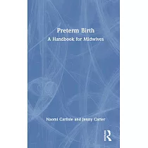 Preterm Birth： A Handbook for Midwives