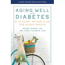 Aging Well with Diabetes： A 10─Point Action Plan for Older Adults