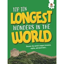 Top Ten Longest Wonders in the World