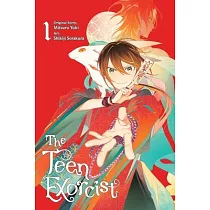 The Teen Exorcist， Vol. 1 (Manga)