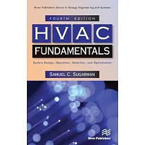 HVAC Fundamentals： System Design， Operation， Selection， and Optimization