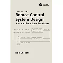 Robust Control System Design： Advanced State Space Techniques