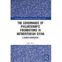 The Governance of Philanthropic Foundations in Authoritarian China： A Power Perspective