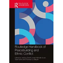 Routledge Handbook of Peacebuilding and Ethnic Conflict