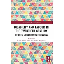 Disability and Labour in the Twentieth Century： Historical and Comparative Perspectives