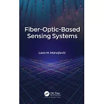 Fiber─Optic─Based Sensing Systems
