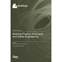 Building Physics， Structural and Safety Engineering