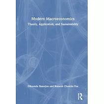 Modern Macroeconomics： Theory， Application， and Sustainability